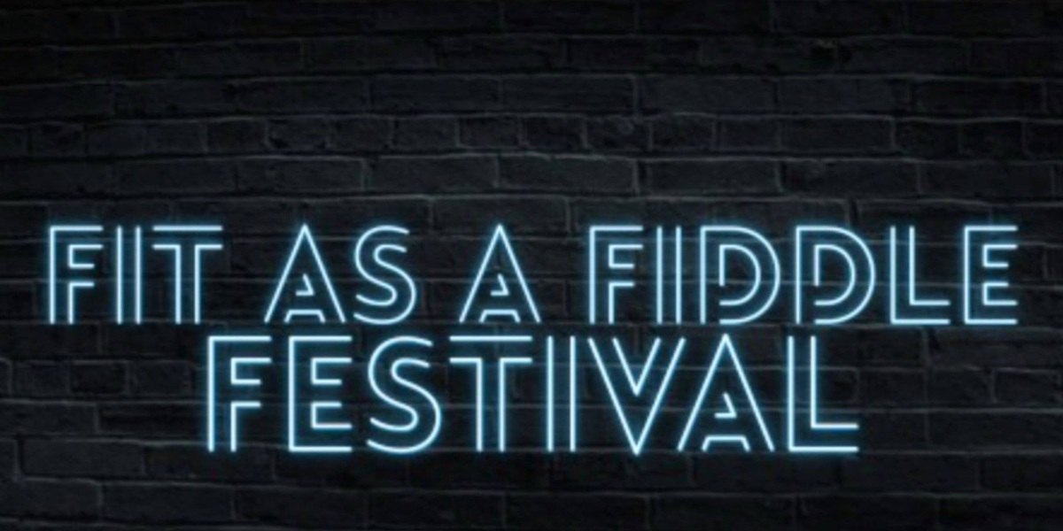 Fit As A Fiddle Festival
