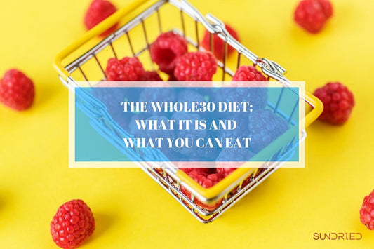 Nutrition What Is The Whole30 Diet And What Can You Eat On It? Sundried Activewear