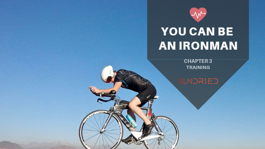 Triathlon You Can Be An Ironman – 3. Training Sundried Activewear