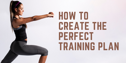 How To Create The Perfect Training Plan-Sundried Activewear