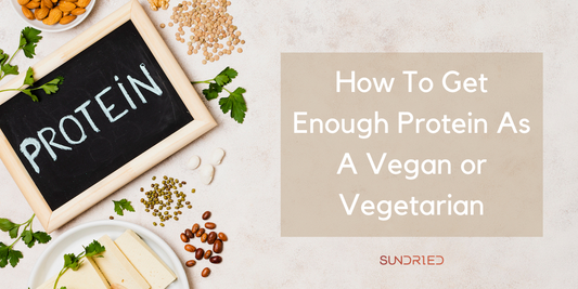 How To Get Enough Protein As A Vegan-Sundried Activewear