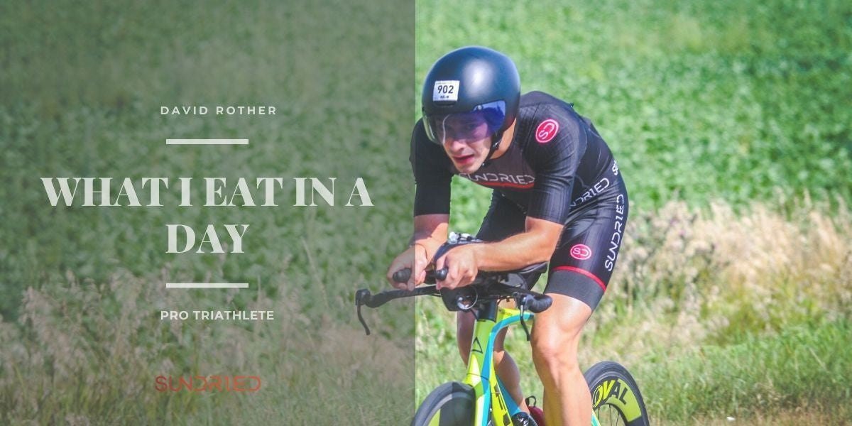 What I Eat In A Day – David Rother Pro Triathlete-Sundried Activewear