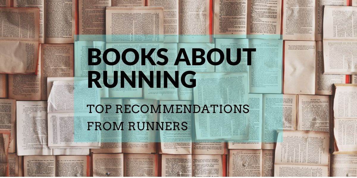 Books About Running – Top Recommendations