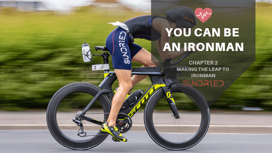 YOU CAN BE AN IRONMAN CYCLING TRIATHLON SUNDRIED